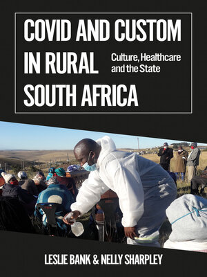 cover image of Covid and Custom in Rural South Africa